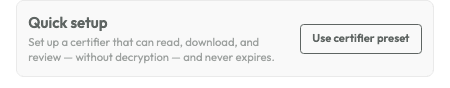 Optional: use the certifier preset